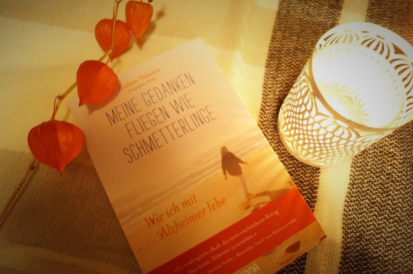 Eveleen Valadon. Meine Gedanken fliegen wie Schmetterlinge. Wie ich mit Alzheimer lebe.